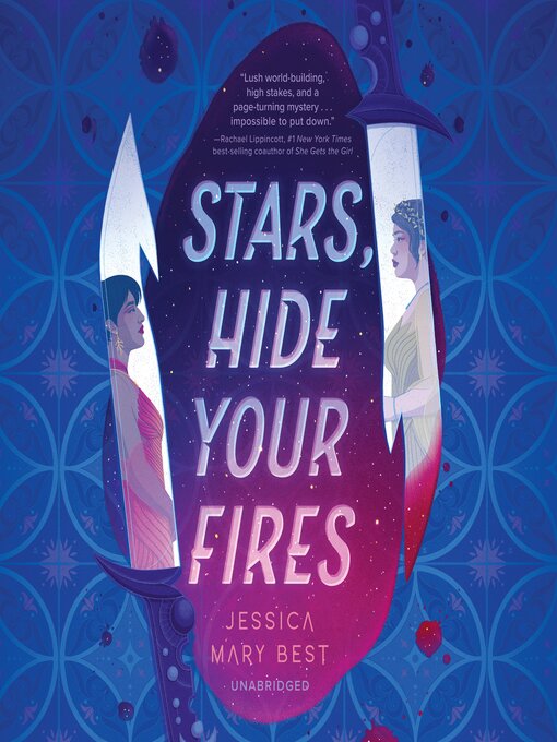 Title details for Stars, Hide Your Fires by Jessica Mary Best - Wait list